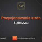 Pozycjonowanie stron Bartoszyce – Pozycjonowanie w Bartoszycach