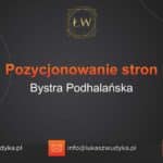 Pozycjonowanie stron Bystra Podhalańska – Pozycjonowanie w Bystrze Podhalańskiej