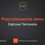 Pozycjonowanie stron Dąbrowa Tarnowska – Pozycjonowanie w Dąbrowie Tarnowskiej