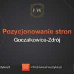 Pozycjonowanie stron Goczałkowice-Zdrój – Pozycjonowanie w Goczałkowicach-Zdroju