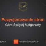 Pozycjonowanie stron Góra Świętej Małgorzaty – Pozycjonowanie w Górze Świętej Małgorzaty