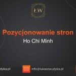 Pozycjonowanie stron Ho Chi Minh – Pozycjonowanie w Ho Chi Minhu