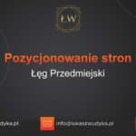 Pozycjonowanie stron Łęg Przedmiejski – Pozycjonowanie w Łęgu Przedmiejskim