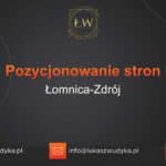 Pozycjonowanie stron Łomnica-Zdrój – Pozycjonowanie w Łomnicy-Zdroju