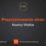 Pozycjonowanie stron Nowiny Wielkie – Pozycjonowanie w Nowinach Wielkich