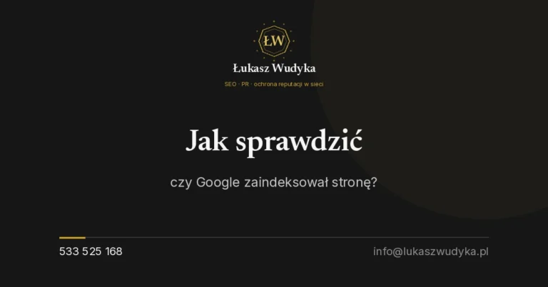 Jak sprawdzić, czy Google zaindeksował stronę?