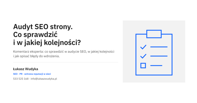 Audyt SEO strony internetowej - kolejność sprawdzania od indeksowania po linki i konkurencję