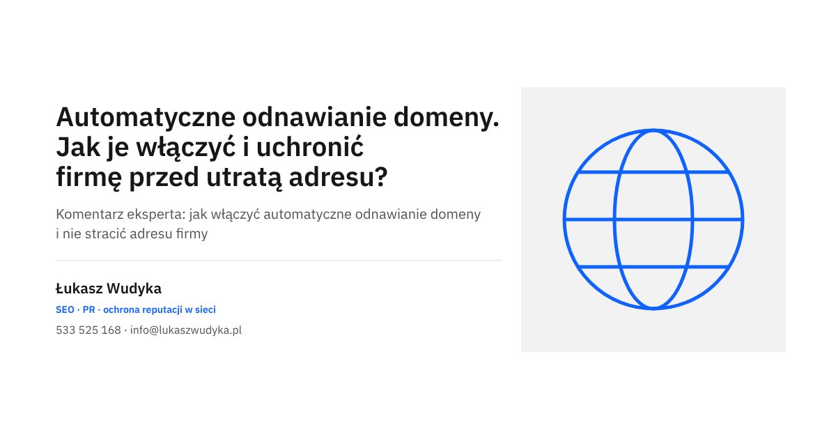 Automatyczne odnawianie domeny firmowej: włączenie opcji, płatność i powiadomienia u rejestratora