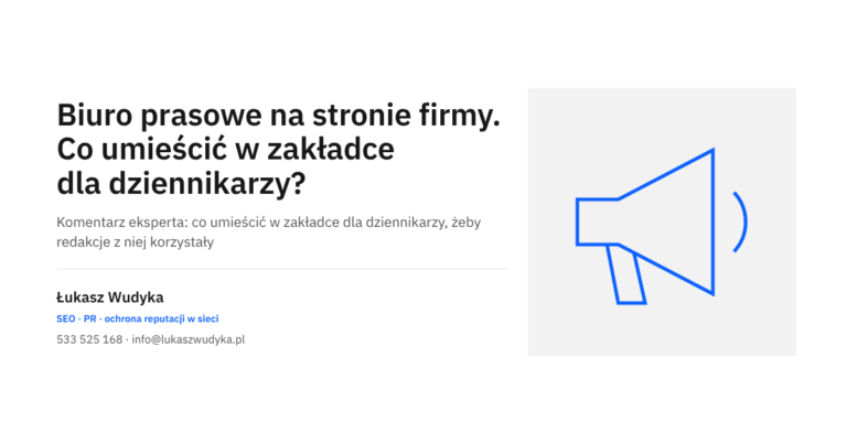 Biuro prasowe na stronie firmy: zawartość zakładki dla dziennikarzy, od kontaktu po pliki do pobrania