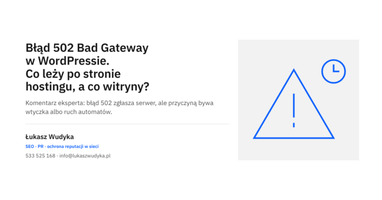 Błąd 502 Bad Gateway w WordPressie i podział przyczyn między hosting a witrynę