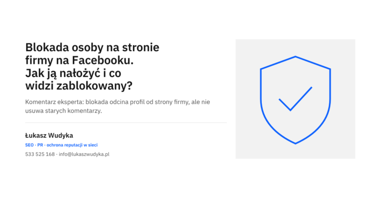 Blokada osoby na stronie firmy na Facebooku: jak ją nałożyć i co widzi zablokowany profil