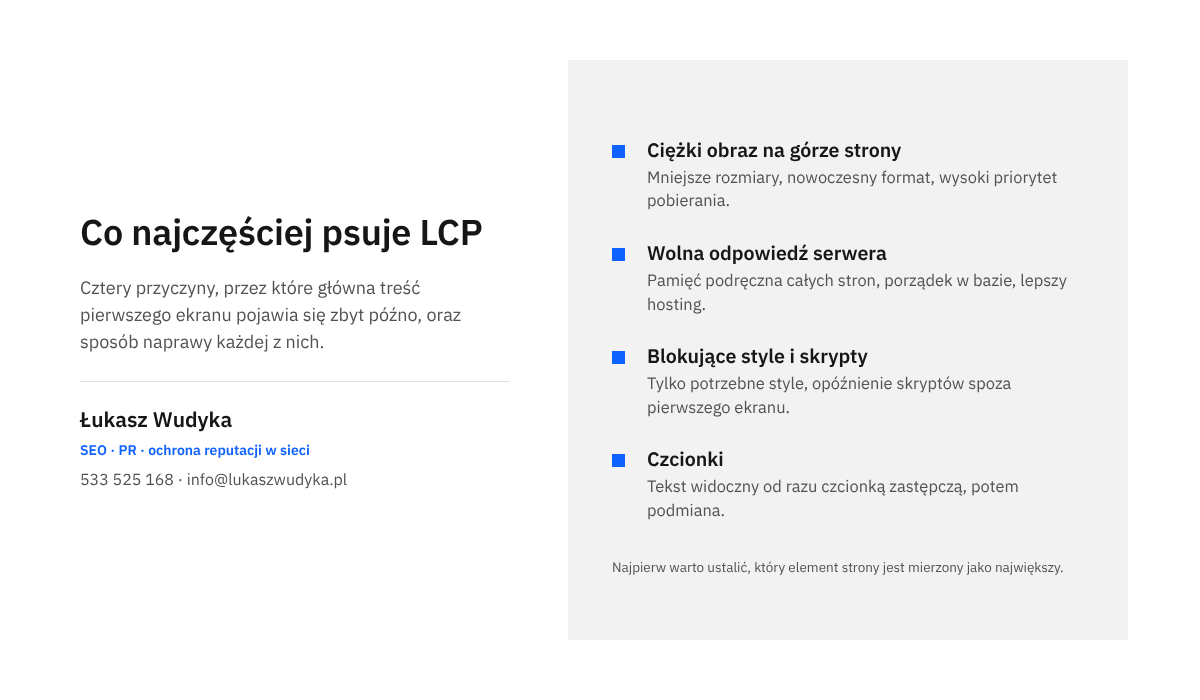 Lista najczęstszych przyczyn słabego LCP w Core Web Vitals: ciężki obraz na górze strony, wolna odpowiedź serwera, blokujące style i skrypty oraz czcionki, ze sposobem naprawy.