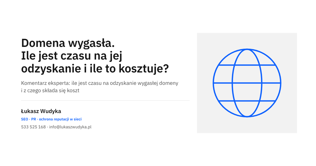 Domena wygasła: terminy na odzyskanie adresu .pl i domen globalnych oraz składniki kosztu przywrócenia