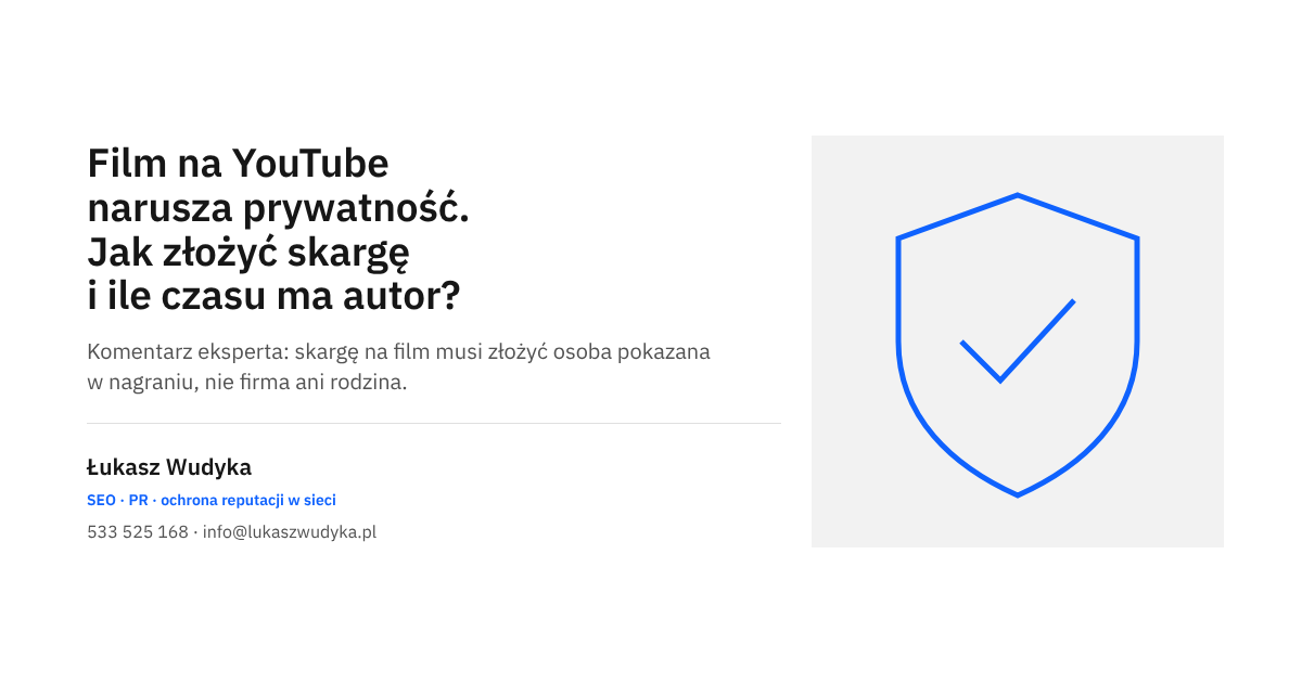 Grafika do wpisu o skardze dotyczącej naruszenia prywatności przez film opublikowany na YouTube