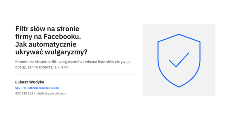 Filtr słów na stronie firmy na Facebooku: automatyczne ukrywanie wulgarnych komentarzy pod postami