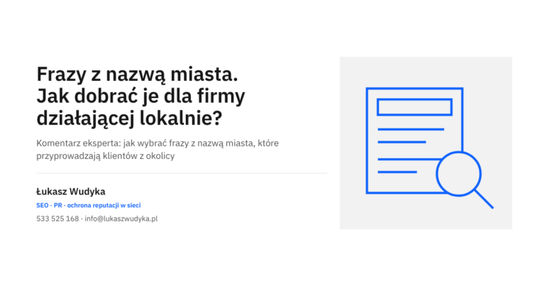 Frazy z nazwą miasta dla firmy działającej lokalnie - instrukcja doboru i przypisania do podstron