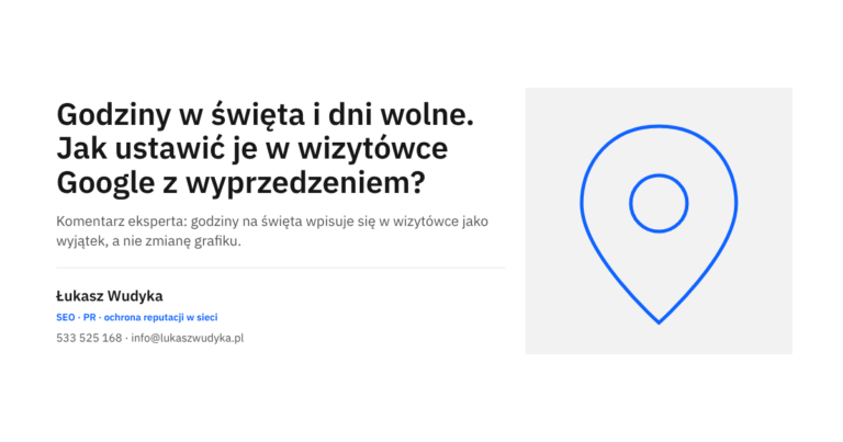 Grafika do wpisu o ustawianiu godzin otwarcia w święta i dni wolne w wizytówce Google