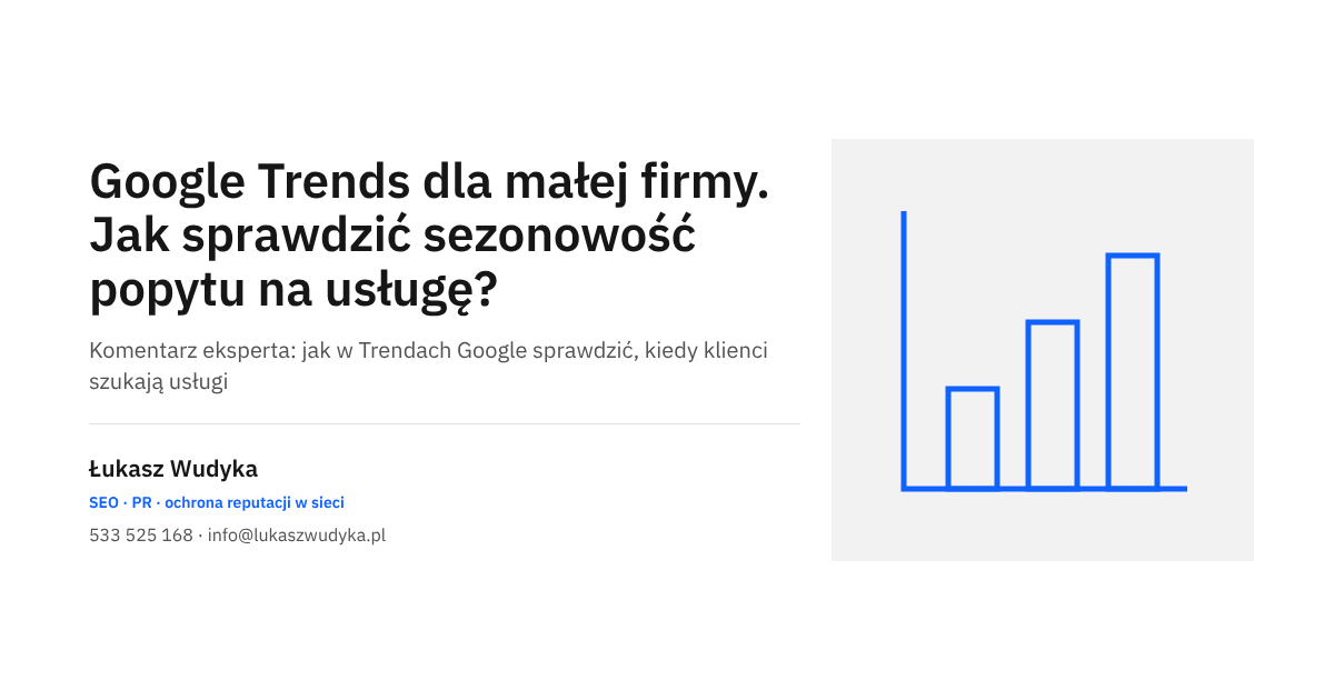 Google Trends dla małej firmy - sprawdzanie sezonowości popytu na usługę na wykresie zainteresowania