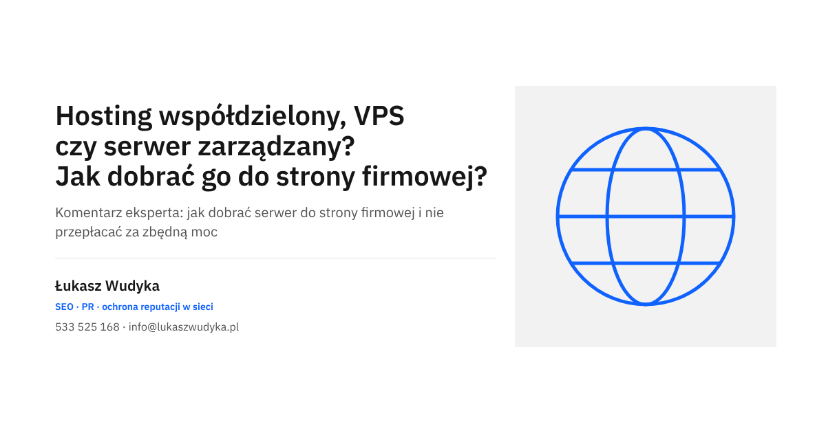 Hosting współdzielony, VPS czy serwer zarządzany - dobór serwera do strony firmowej