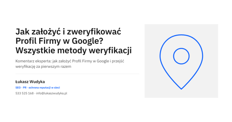 Grafika do wpisu o zakładaniu i weryfikacji Profilu Firmy w Google oraz metodach weryfikacji wizytówki