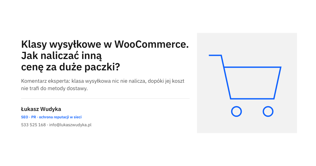 Klasy wysyłkowe w WooCommerce i osobna cena dostawy dla dużych paczek - temat wpisu