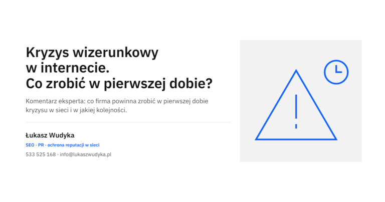 Kryzys wizerunkowy w internecie - działania firmy w pierwszej dobie od wybuchu sprawy