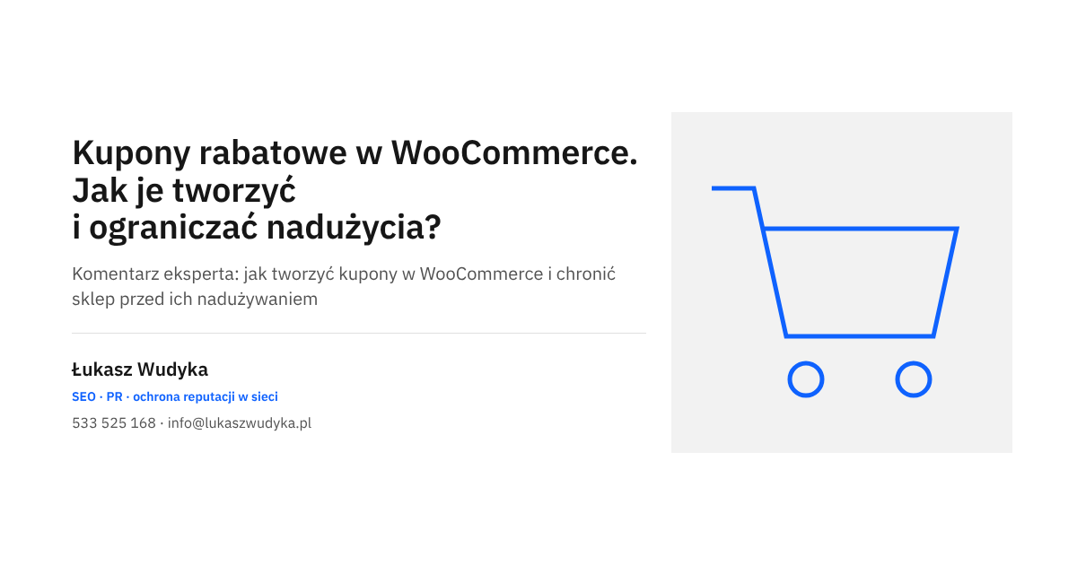 Kupony rabatowe w WooCommerce: tworzenie kodów, ograniczenia i limity chroniące przed nadużyciami