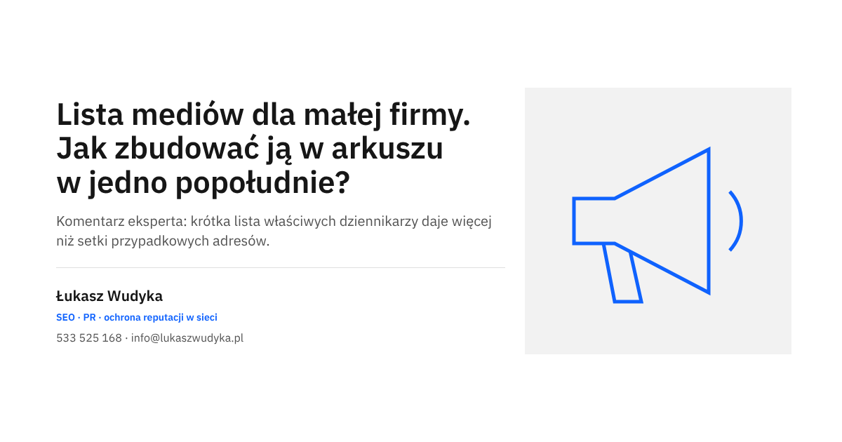 Lista mediów dla małej firmy: budowa spisu redakcji i dziennikarzy w arkuszu kalkulacyjnym