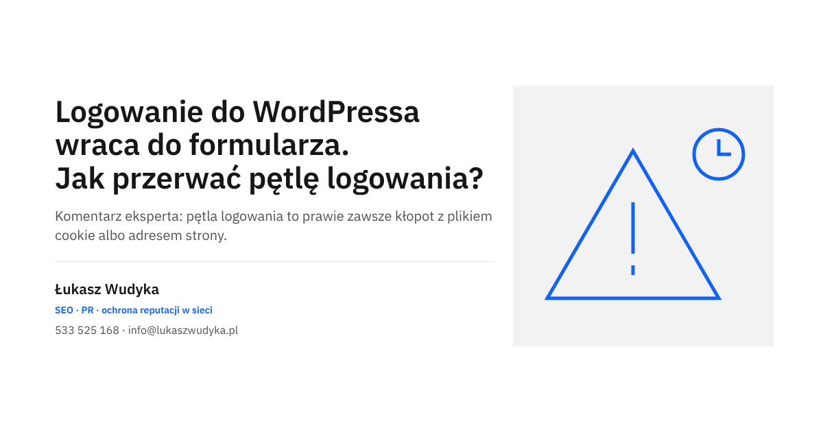 Pętla logowania w WordPressie: formularz wraca po podaniu poprawnego hasła, sposoby naprawy