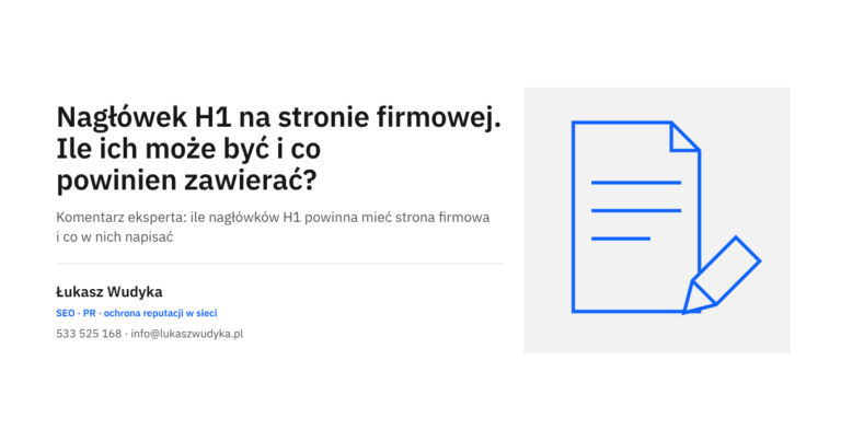 Nagłówek H1 na stronie firmowej: liczba nagłówków, ich treść i sposób sprawdzenia w kodzie strony