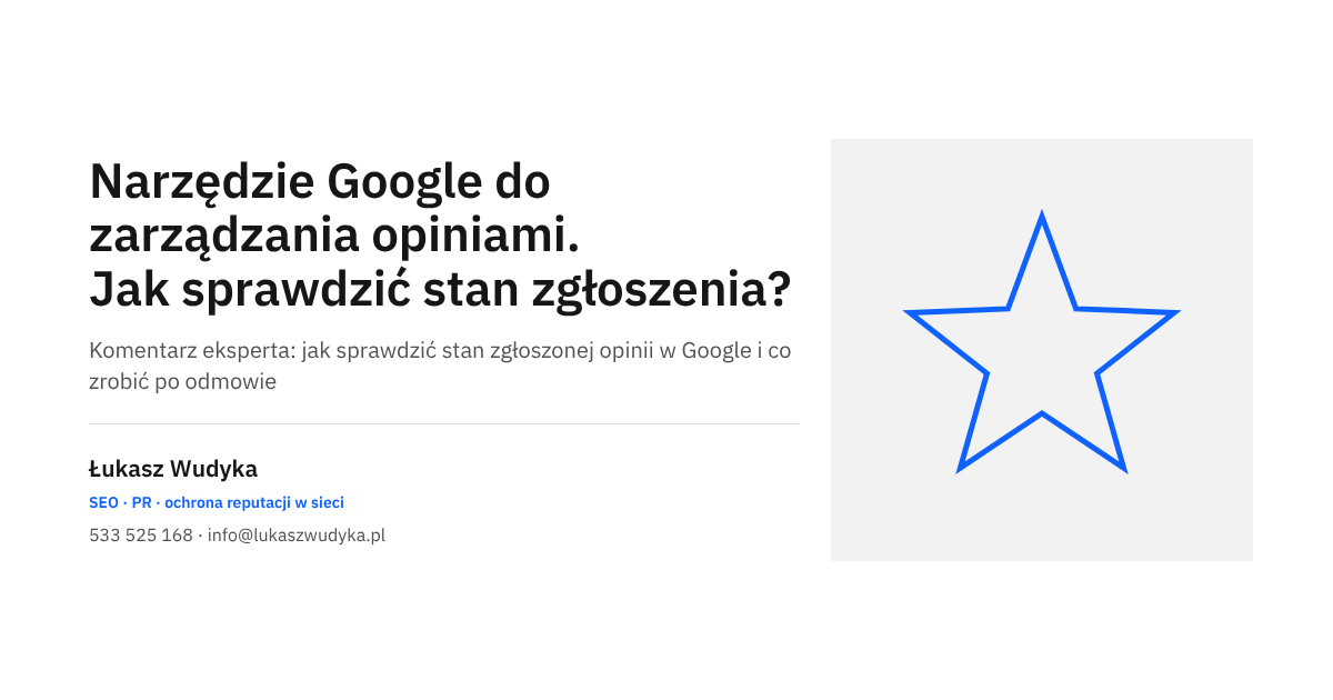 Narzędzie Google do zarządzania opiniami i sprawdzanie stanu zgłoszenia opinii o firmie