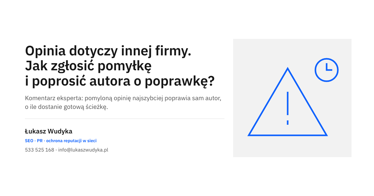 Opinia w wizytówce Google dotycząca innej firmy - zgłoszenie pomyłki i prośba do autora o poprawkę