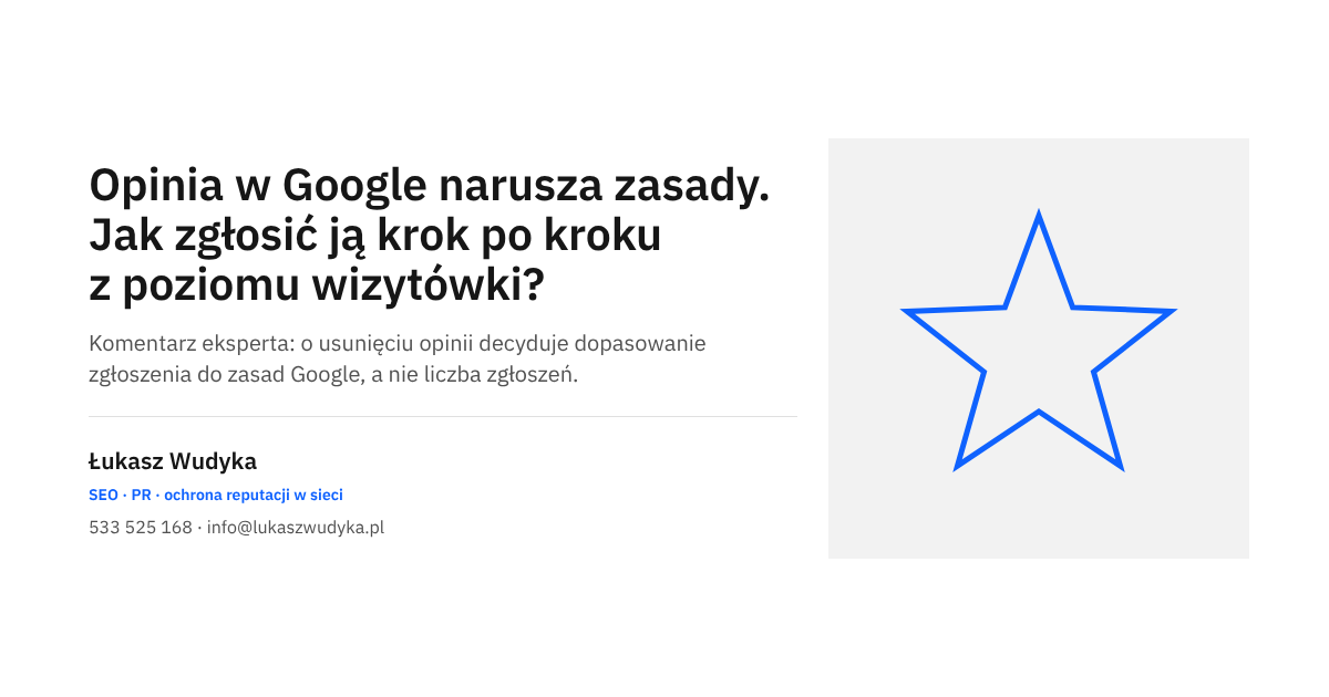 Zgłoszenie opinii naruszającej zasady Google z poziomu wizytówki firmy: kolejne czynności właściciela