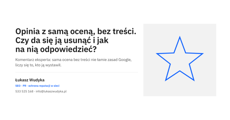 Opinia z samą oceną bez treści w wizytówce Google: czy da się ją usunąć i jak odpowiedzieć