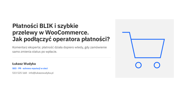 Płatności BLIK i szybkie przelewy w sklepie WooCommerce oraz podłączenie operatora płatności