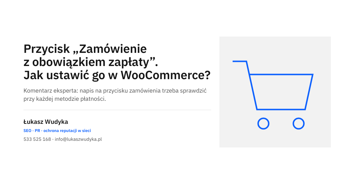 Przycisk „Zamówienie z obowiązkiem zapłaty” w formularzu zamówienia sklepu na WooCommerce