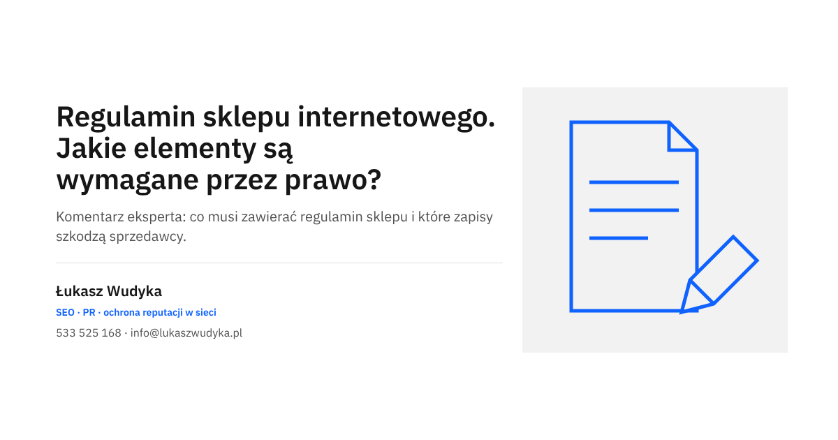 Regulamin sklepu internetowego i elementy wymagane przez prawo: dane sprzedawcy, zwroty, reklamacje