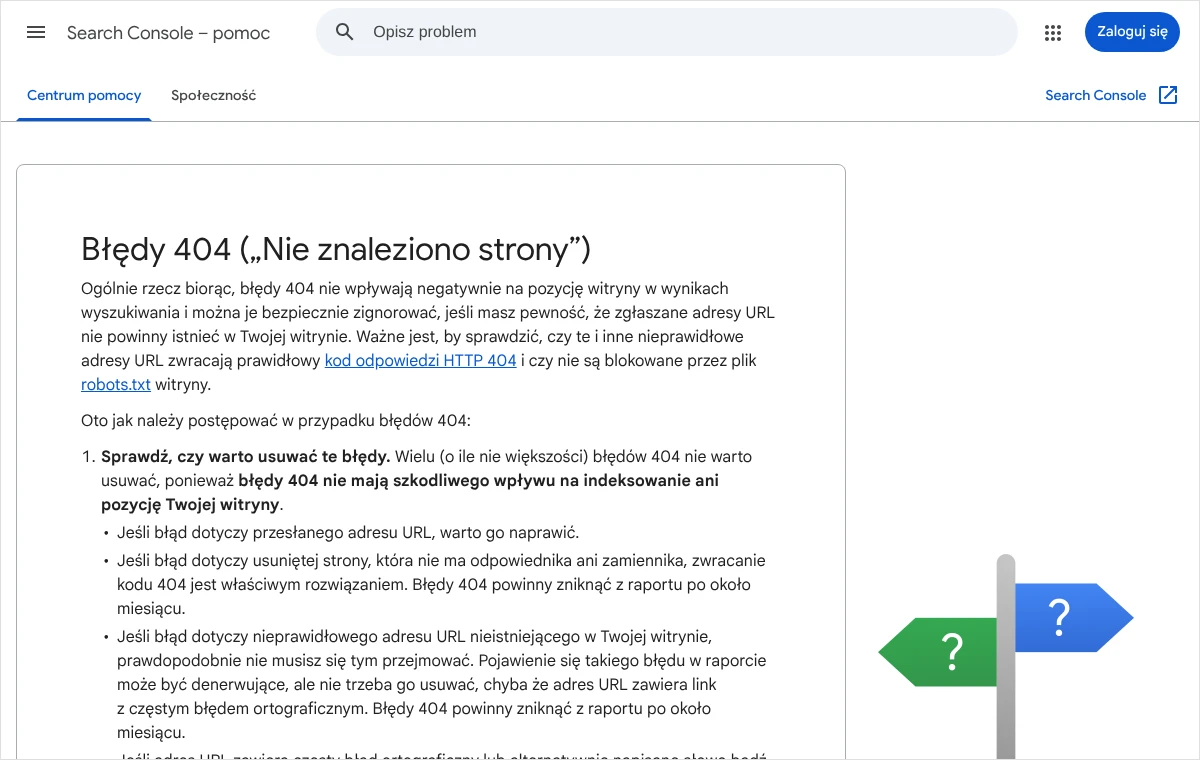 Strona pomocy Search Console o błędach 404 z informacją, że nie wpływają negatywnie na pozycję witryny i że wielu z nich nie warto usuwać