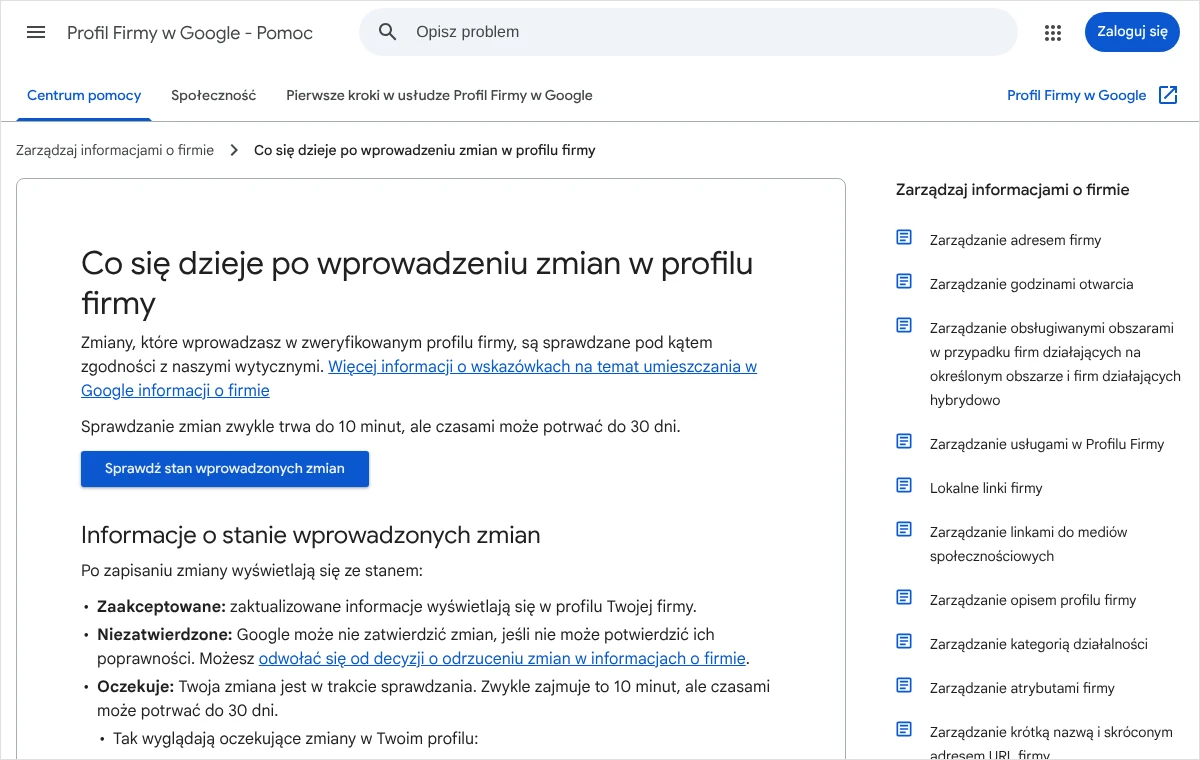 Zrzut strony pomocy Google opisującej, co dzieje się po wprowadzeniu zmian w profilu firmy i jakie stany otrzymują zmiany.