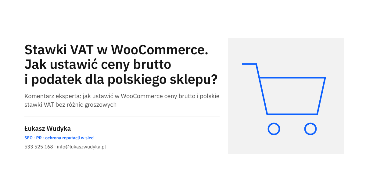 Stawki VAT w WooCommerce: ustawienie cen brutto i podatku w polskim sklepie internetowym