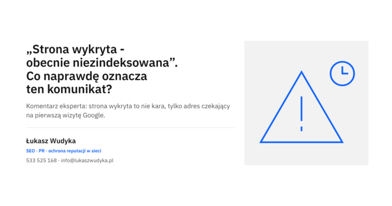 Strona wykryta, obecnie niezindeksowana: co oznacza ten stan w Search Console i jak go naprawić