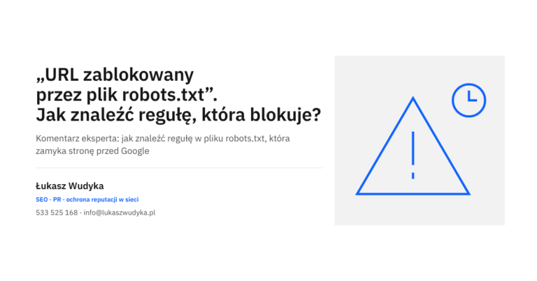 Blokada strony przez plik robots.txt w Google Search Console i szukanie reguły, która ją powoduje