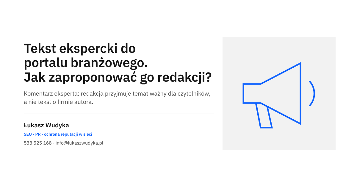 Tekst ekspercki do portalu branżowego: jak zaproponować go redakcji i doprowadzić do publikacji