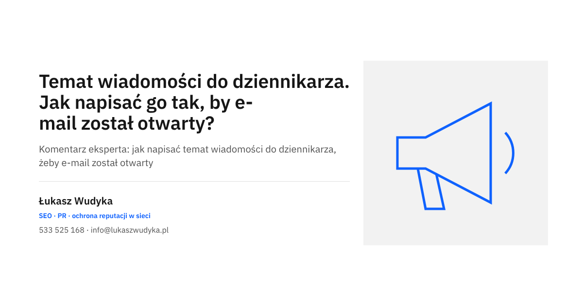 Grafika do wpisu o temacie wiadomości do dziennikarza: budowa tematu e-maila wysyłanego do redakcji