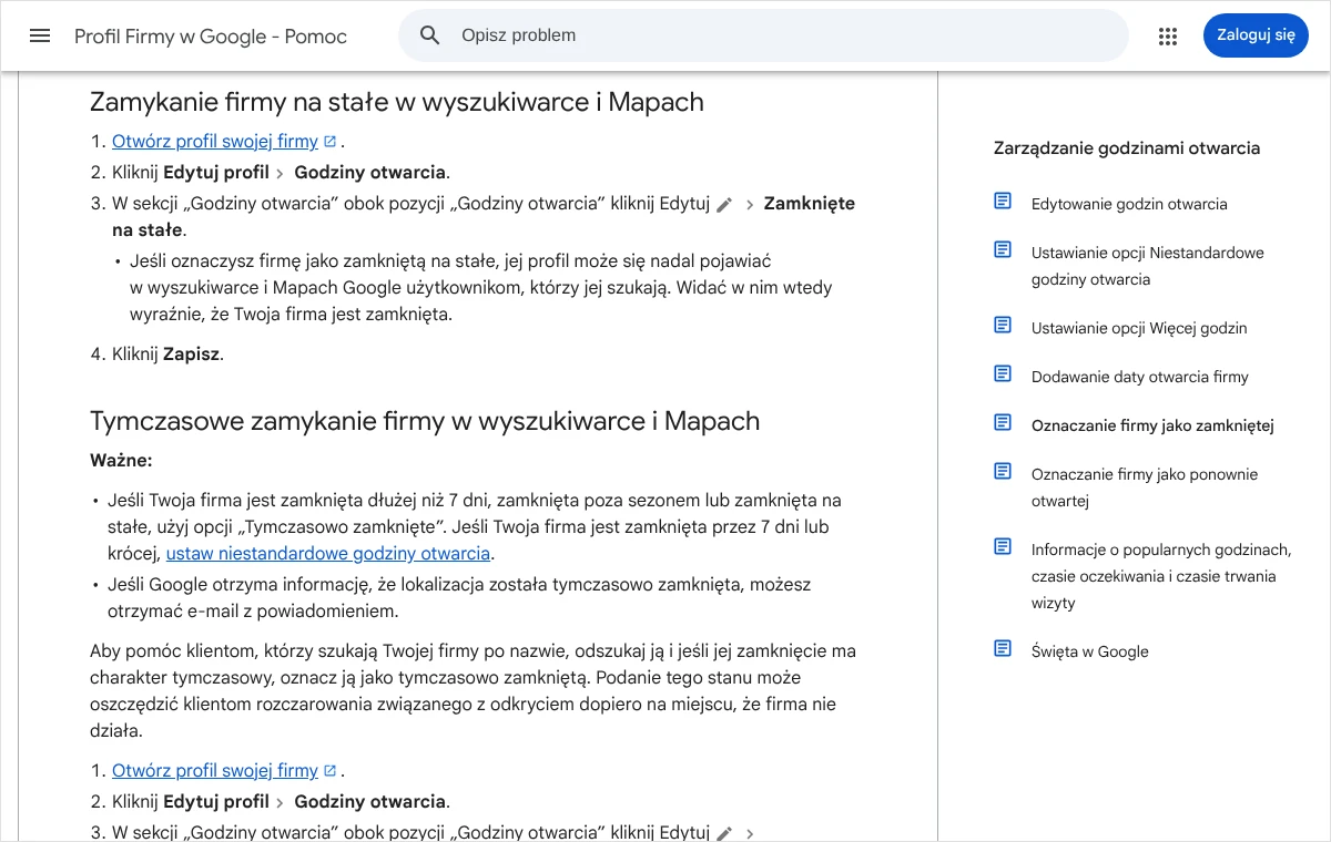 Fragment strony pomocy Google o oznaczaniu firmy jako zamkniętej, z uwagą, kiedy użyć opcji Tymczasowo zamknięte, a kiedy niestandardowych godzin