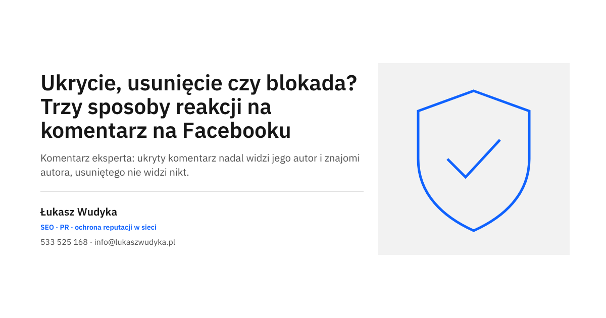 Trzy sposoby reakcji na komentarz pod postem firmy na Facebooku: ukrycie, usunięcie i blokada profilu autora