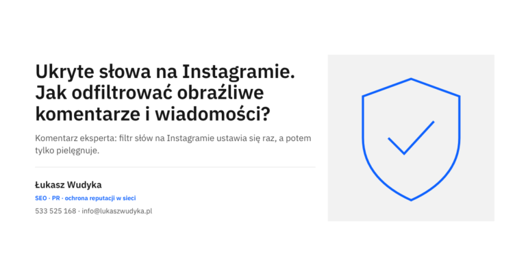 Ukryte słowa na Instagramie - filtr obraźliwych komentarzy i wiadomości na koncie firmy
