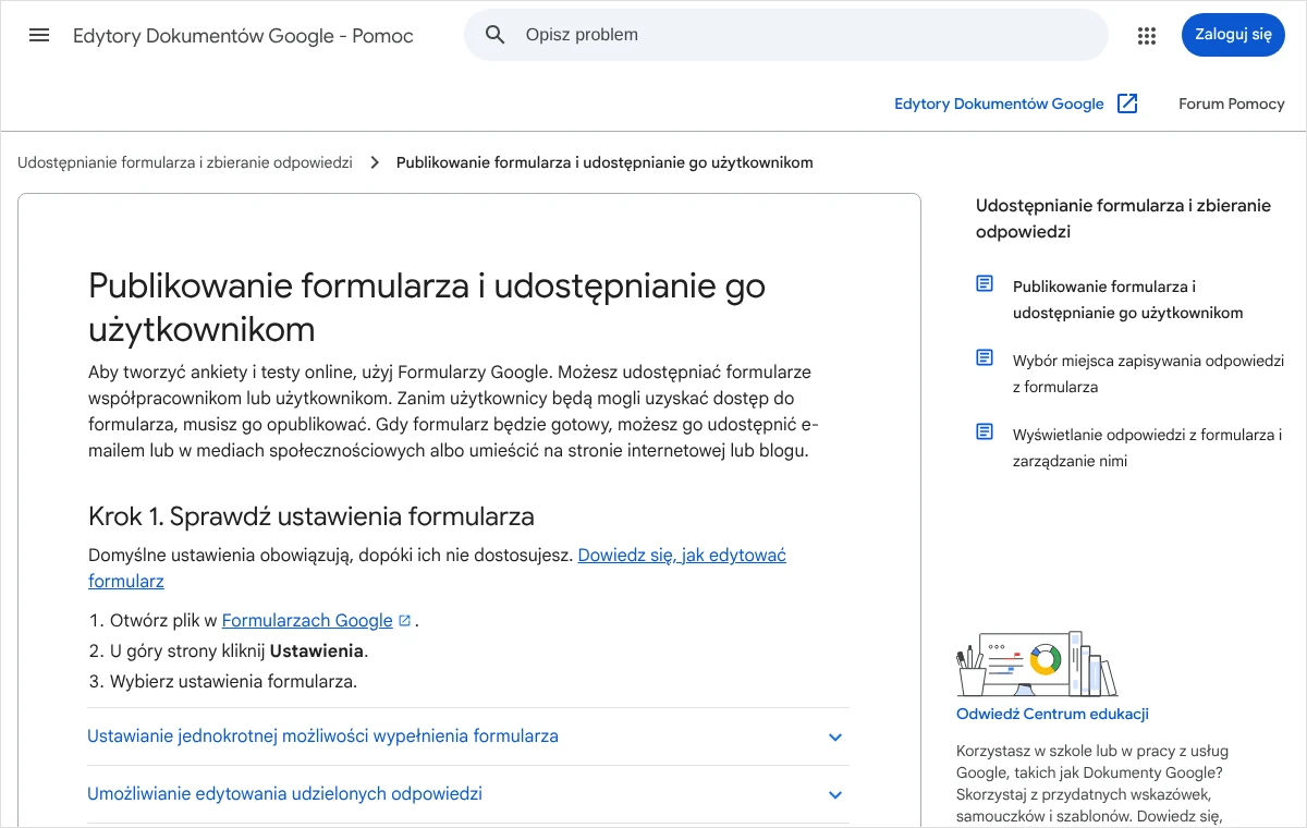 Strona pomocy Google o publikowaniu formularza: krok ze sprawdzeniem ustawień i rozwijane sekcje o jednokrotnym wypełnieniu ankiety