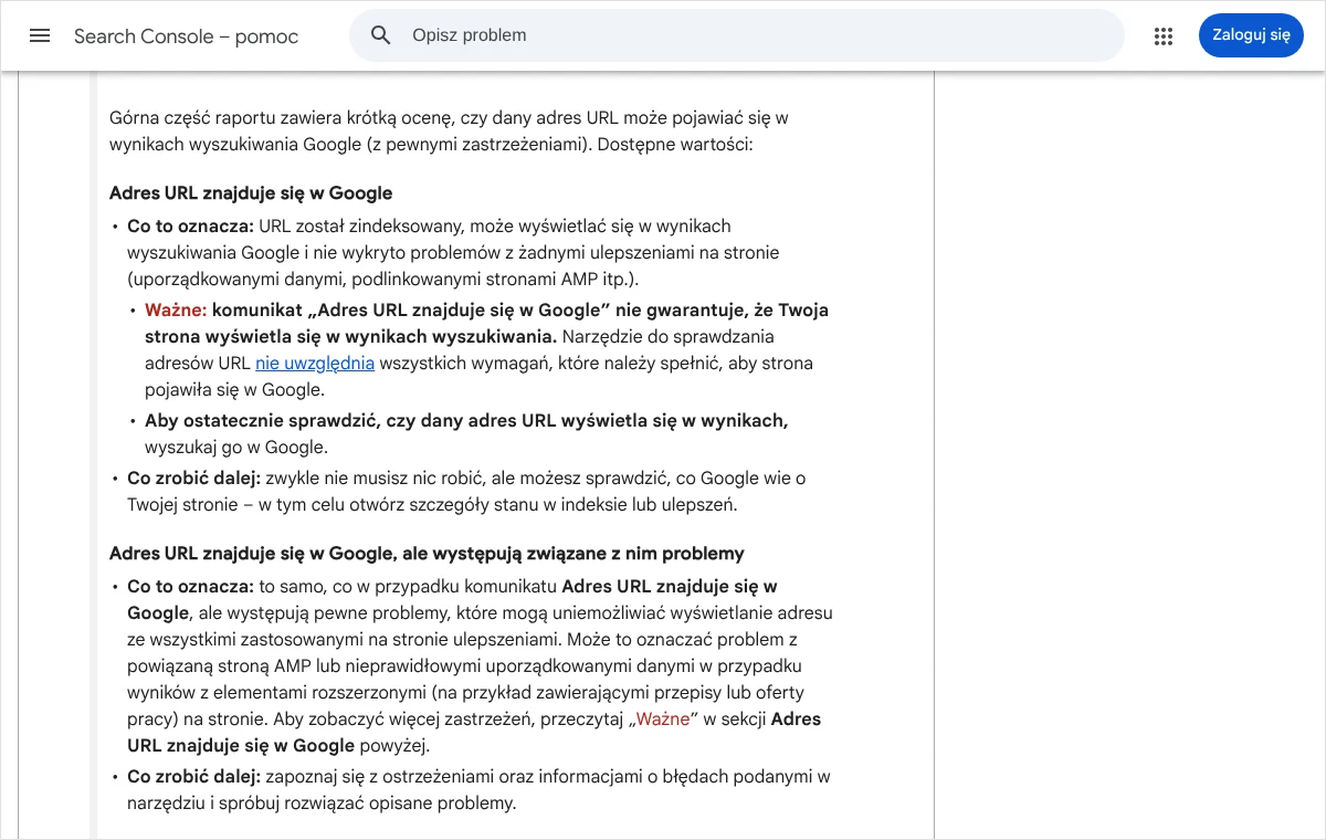 Fragment pomocy Search Console z opisem stanów „Adres URL znajduje się w Google” oraz „Adres URL znajduje się w Google, ale występują związane z nim problemy”