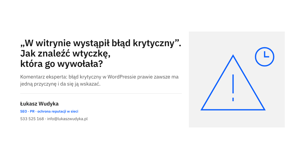 Błąd krytyczny w witrynie na WordPressie i sposób wskazania wtyczki, która go wywołała